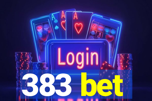 383 bet